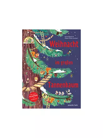 ANNETTE BETZ VERLAG | Buch - Weihnacht im großen Tannenbaum - Ein Pappbilderbuch mit vielen Klappen zum Entdecken und gemeinsamen Betrachten | keine Farbe