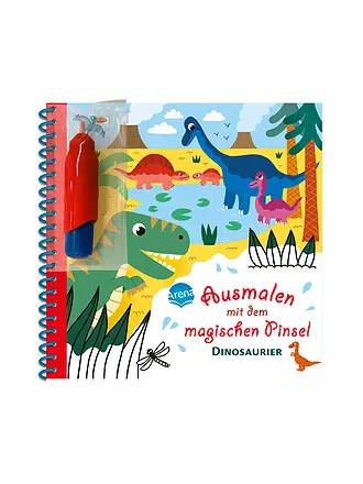 ARENA VERLAG | Malbuch - Ausmalen mit dem magischen Pinsel. Dinosaurier | 