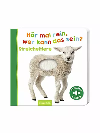 ARS EDITION VERLAG | Buch - Hör mal rein, wer kann das sein? - Streicheltiere | 