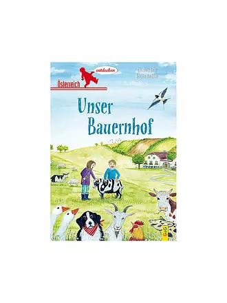 G & G VERLAG | Buch - Österreich entdecken - Unser Bauernhof | 