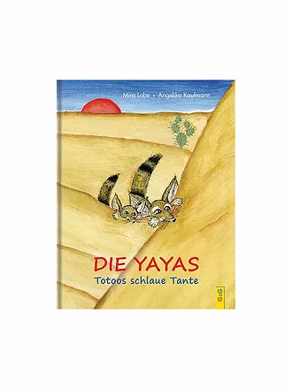 G & G VERLAG | Buch - Die Yayas - Totoos schlaue Tante | 