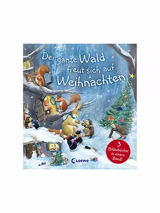 LOEWE VERLAG | Buch - Der ganze Wald freut sich auf Weihnachten | keine Farbe