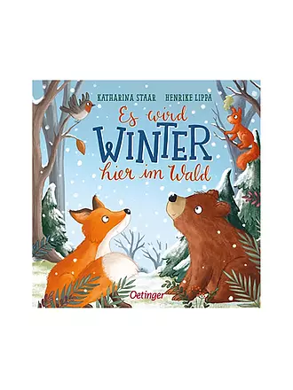 OETINGER VERLAG | Buch - Es wird Winter hier im Wald | keine Farbe