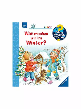 RAVENSBURGER | Buch - Wieso Weshalb Warum junior - Was machen wir im Winter Band 58 | keine Farbe