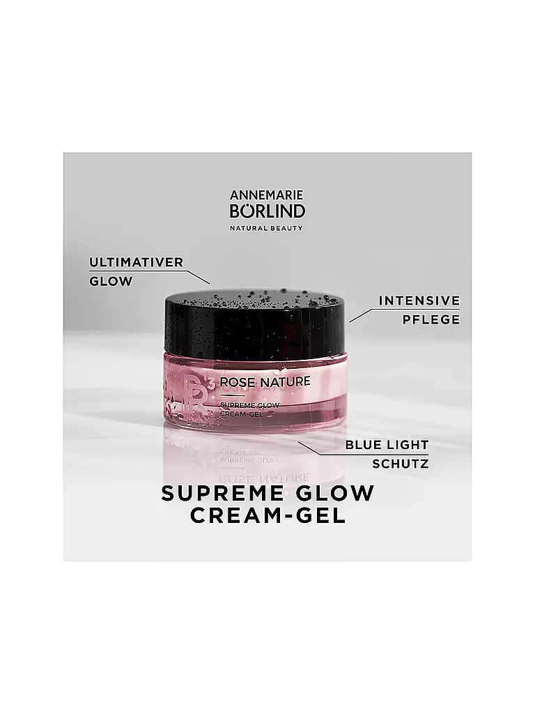 ANNEMARIE BÖRLIND | ROSE NATURE SUPREME GLOW CREAM-GEL 50ml | keine Farbe