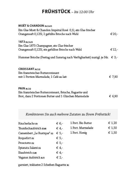 Menü mit dem Titel „FRÜHSTÜCK – bis 12:00 Uhr“ mit Frühstücksoptionen, darunter Champagner, Croissants und Pain au Chocolat. Preise und zusätzliche Artikelkombinationen sind aufgeführt, verschiedene Käsesorten und Extras sind verfügbar.