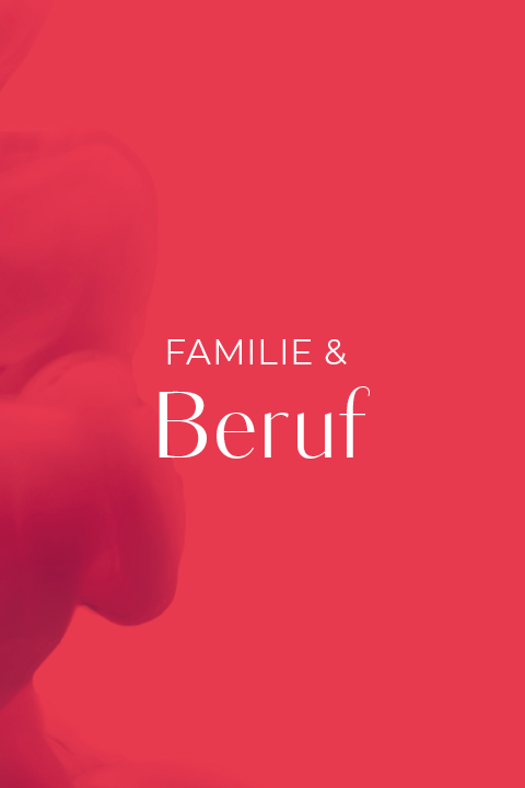 Roter Hintergrund mit dem Schriftzug „FAMILIE & Beruf“ in weißer Schrift.