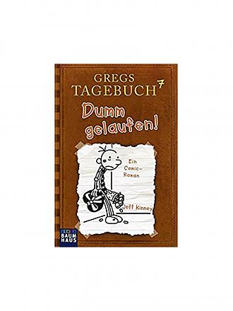 BAUMHAUS VERLAG | Gregs Tagebuch 7 - Dumm gelaufen!  (Gebundene Ausgabe)