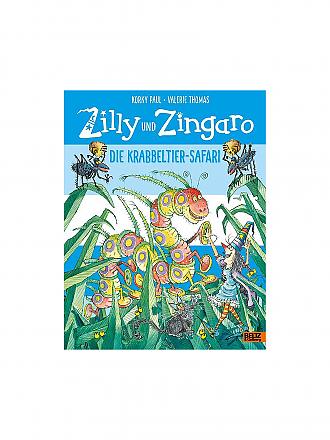 BELTZ & GELBERG VERLAG | Buch - Zilly und Zingaro - Die Krabbeltier-Safari