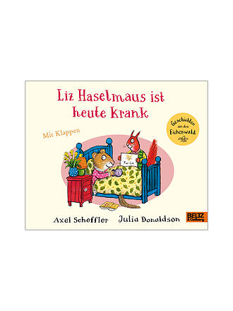 BELTZ & GELBERG VERLAG | Buch - Liz Haselmaus ist heute krank 