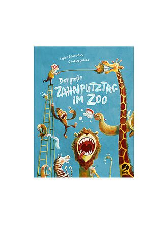 BOJE VERLAG | Buch - Der große Zahnputztag im Zoo