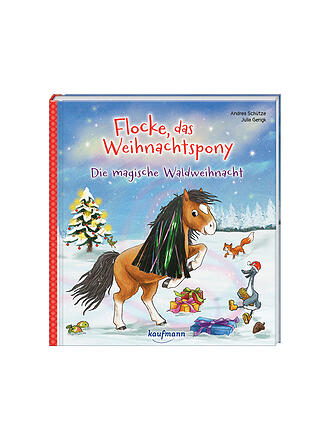 KAUFMANN VERLAG | Buch - Flocke, das Weihnachtspony - Die magische Waldweihnacht