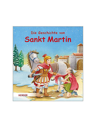 KERLE / HERDER VERLAG | Buch - Die Geschichte von Sankt Martin 