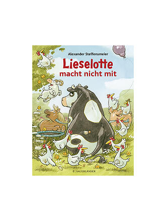 SAUERLAENDER VERLAG | Lieselotte macht nicht mit