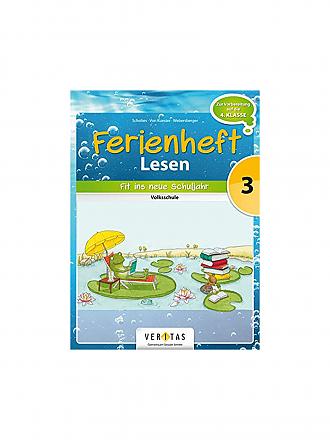 VERITAS VERLAG | Ferienheft Lesen - Volksschule 3. Klasse (Vorbereitung 4. Klasse)